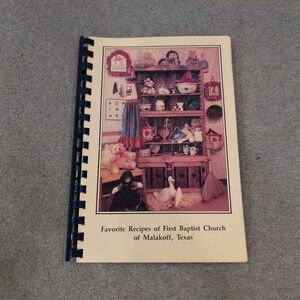 Favorite Recipes First Baptist Church Malakoff Texas Vintage 1987 Cookbook